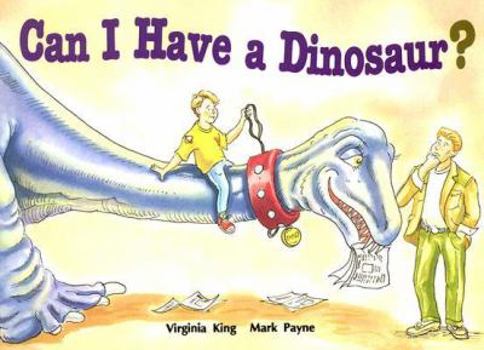 Paperback Can I Have a Dinosaur? Book