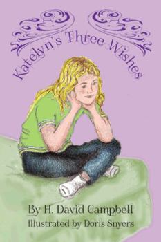 Hardcover Katelyn's Three Wishes Book