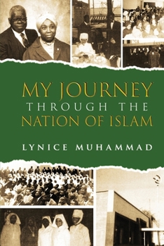 Paperback My Journey Through the Nation of Islam Book