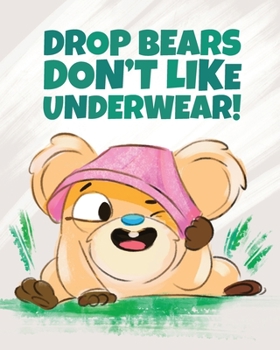 Paperback Drop Bears Don't Like Underwear! Book