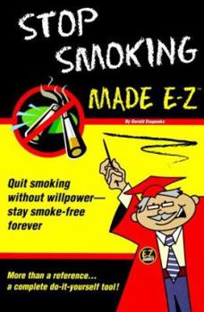 Stop Smoking Made E-Z (Made E-Z Guides)