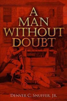 Paperback A Man Without Doubt Book