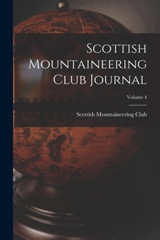 Paperback Scottish Mountaineering Club Journal; Volume 4 Book