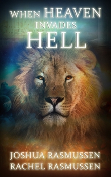Paperback When Heaven Invades Hell Book
