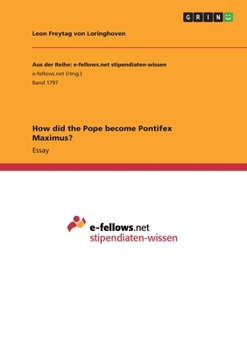 Paperback How did the Pope become Pontifex Maximus? Book