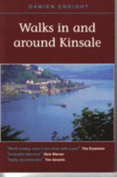 Paperback Walks in and Around Kinsale (Damien Enright West Cork Walks) Book