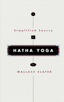 Paperback Simplified Course of Hatha Yoga Book