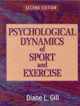 Hardcover Psychological Dynamics of Sport and Exercise-2nd Book