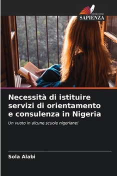 Paperback Necessità di istituire servizi di orientamento e consulenza in Nigeria [Italian] Book