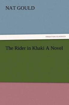 Paperback The Rider in Khaki a Novel Book