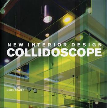 Hardcover New Interior Design: Collidoscope Book