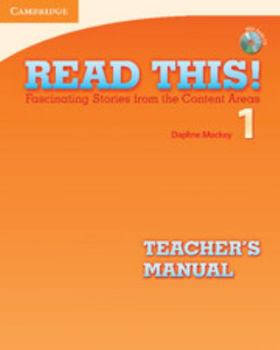 Paperback Read This! Level 1 Teacher's Manual with Audio CD: Fascinating Stories from the Content Areas [With CD (Audio)] Book