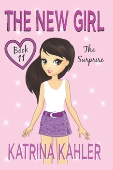 Paperback The New Girl: Book 11 - The Surprise Book