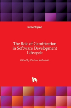 Hardcover The Role of Gamification in Software Development Lifecycle Book