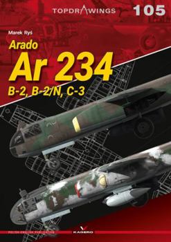 Paperback Arado AR 234: B-2, B-2/N, C-3 Book