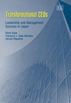 Hardcover Transformational Ceos: Leadership and Management Success in Japan Book