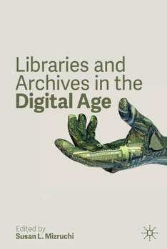 Paperback Libraries and Archives in the Digital Age Book