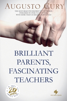 Paperback Brilliant Parents, Fascinating Teachers Book