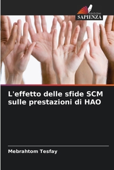 Paperback L'effetto delle sfide SCM sulle prestazioni di HAO [Italian] Book
