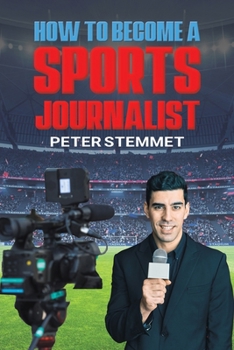 Paperback How to Become a Sports Journalist Book