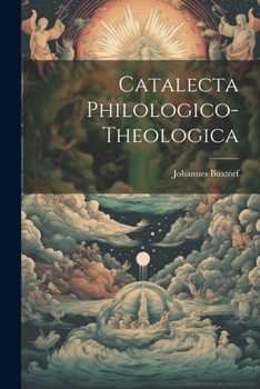 Paperback Catalecta Philologico-theologica Book