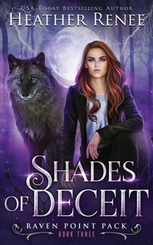 Shades of Deceit - Book #3 of the Raven Point Pack