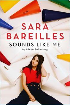 Hardcover Sounds Like Me: My Life (So Far) in Song Book