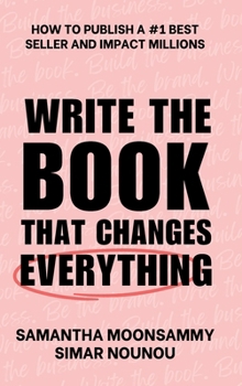 Hardcover Write the Book That Changes Everything Book