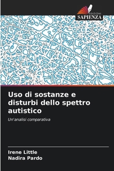 Paperback Uso di sostanze e disturbi dello spettro autistico [Italian] Book