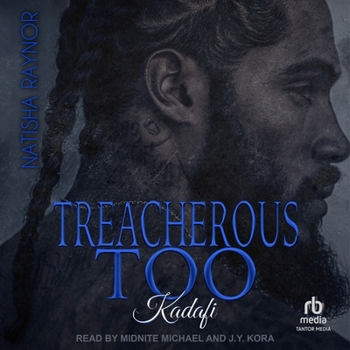 Treacherous Too: Kadafi