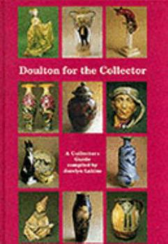 Hardcover Doulton for the Collector : A Collector's Guide Book