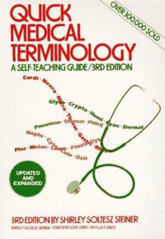 Quick Medical Terminology: A Self-Teaching Guide, 4th edition