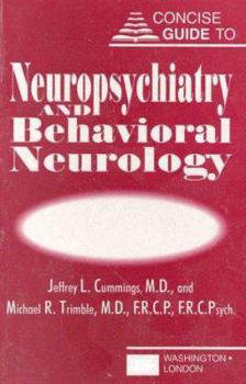 Paperback Concise Guide to Neuropsychiatry and Behavioral Neurology Book