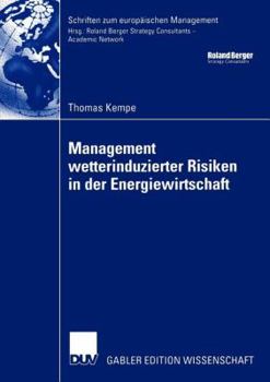 Paperback Management Wetterinduzierter Risiken in Der Energiewirtschaft [German] Book