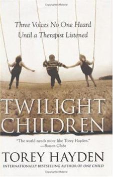 Hardcover Twilight Children: Three Voices No One Heard Until a Therapist Listened Book