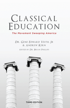 Paperback Classical Education: The Movement Sweeping America Book