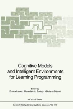 Paperback Cognitive Models and Intelligent Environments for Learning Programming Book