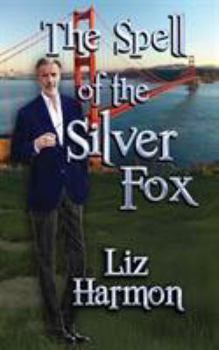 Paperback The Spell of the Silver Fox Book