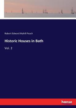 Paperback Historic Houses in Bath: Vol. 2 Book