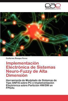 Paperback Implementacion Electronica de Sistemas Neuro-Fuzzy de Alta Dimension [Spanish] Book