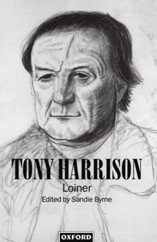 Hardcover Tony Harrison: Loiner Book