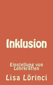 Paperback Inklusion: Einstellung von Lehrkräften [German] Book