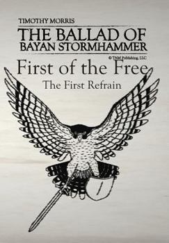 Hardcover First of the Free: The First Refrain Book