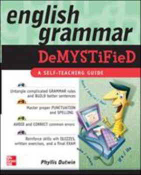Paperback English Grammar Demystified: A Self-Teaching Guide Book