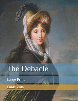 Paperback The Debacle: Large Print Book