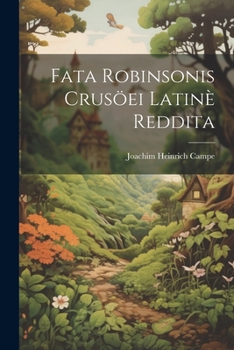 Paperback Fata Robinsonis Crusöei Latinè Reddita Book