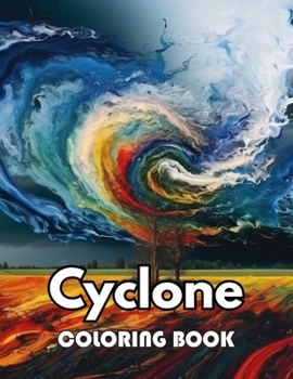 Paperback Cyclone Coloring Book: New Edition 100+ Unique and Beautiful High-quality Designs Book