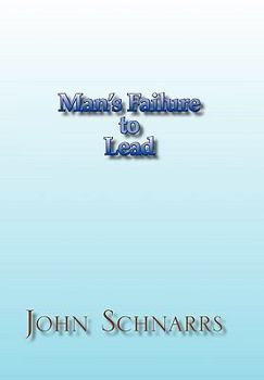 Paperback Man's Failure to Lead Book