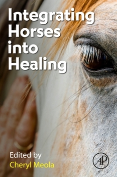 Paperback Integrating Horses Into Healing Book