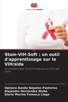 Paperback Stom-VIH-Soft: un outil d'apprentissage sur le VIH/sida [French] Book